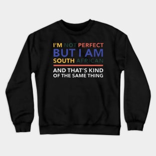 i am not a perfect but Crewneck Sweatshirt
